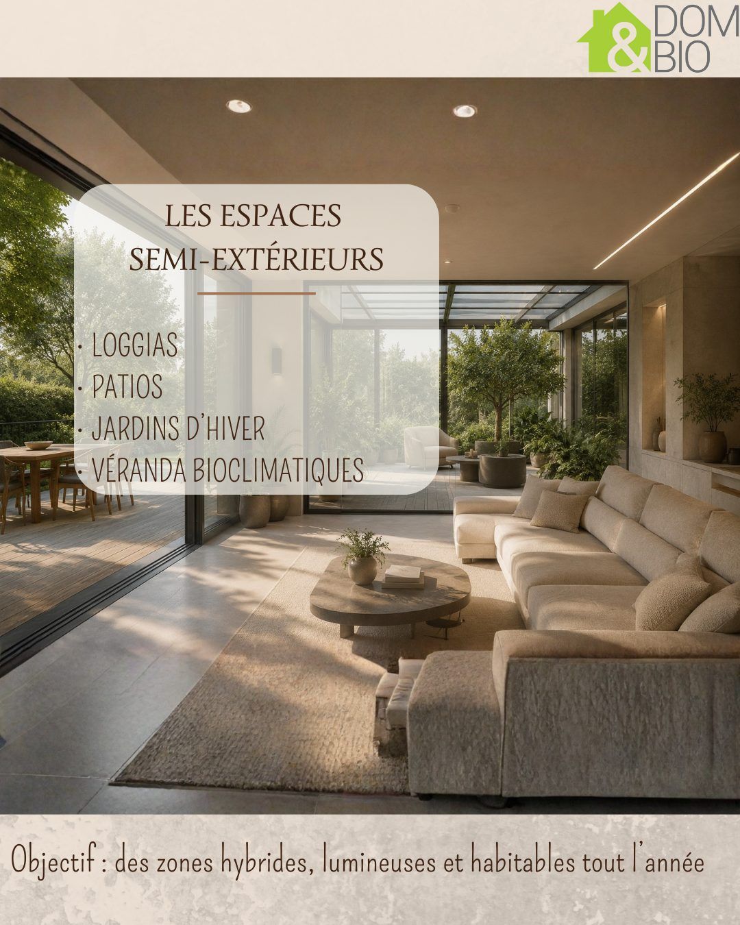 Espaces semi-extérieurs : salon ouvert sur un jardin d'hiver